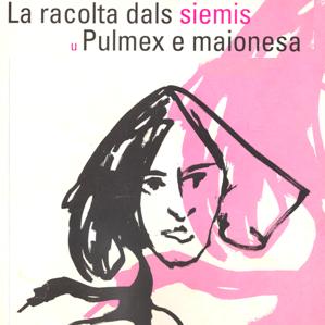 La racolta dals siemis